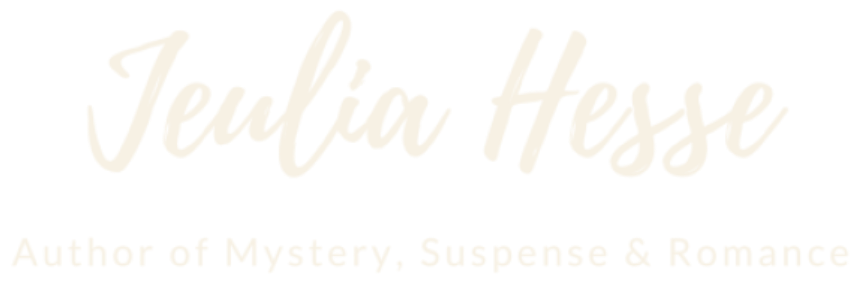 Jeulia Hesse — Author of Mystery, Suspense & Romance
